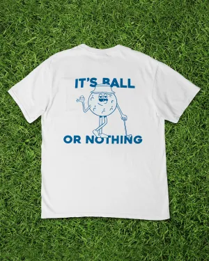It's Ball or Nothing